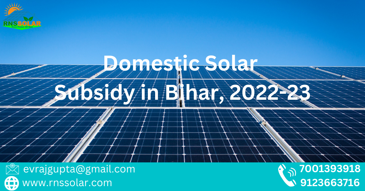 Solar Subsidy in Bihar – How to Apply for Solar Subsidy